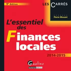 Couverture du produit · L'Essentiel des Finances locales, 9ème Ed