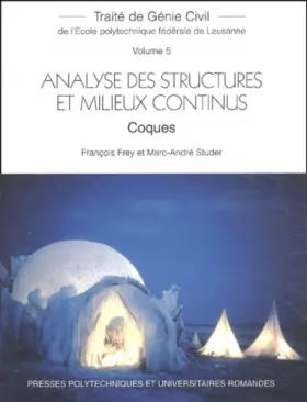 Couverture du produit · Traité de Génie Civil, volume 5 : Analyse des structures et milieux continus : Coques