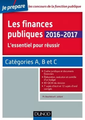 Couverture du produit · Les finances publiques 2016-2017 - L'essentiel pour réussir - catégories A et B: L'essentiel pour réussir - catégories A et B