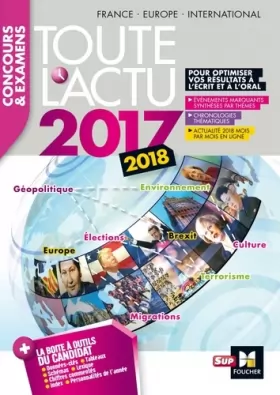 Couverture du produit · Toute l'actu 2017 - Concours & examens - Sujets et chiffres clefs de l'actualité 2017
