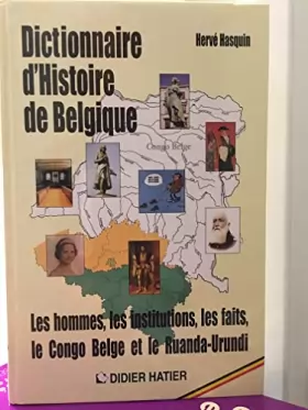 Couverture du produit · Dictionnaire d'Histoire de Belgique