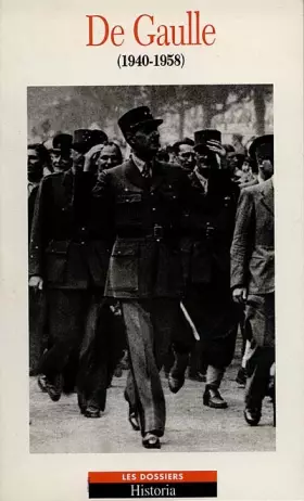 Couverture du produit · De Gaulle : 1940-1958
