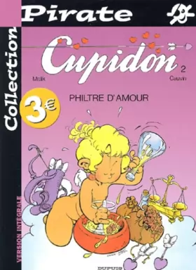 Couverture du produit · BD Pirate : Cupidon, tome 2 : Philtre d'amour
