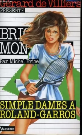 Couverture du produit · Simple Dame à Roland Garros