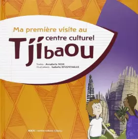 Couverture du produit · Ma Premiere Visite au Centre Culturel Tjibaou