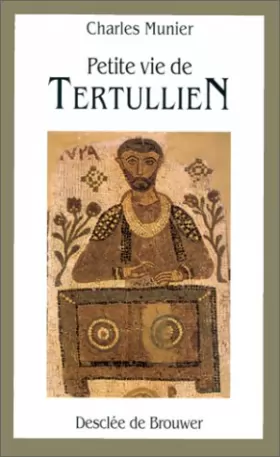 Couverture du produit · Petite vie de Tertullien