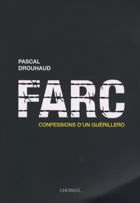 Couverture du produit · FARC: Confessions d'un guérillero