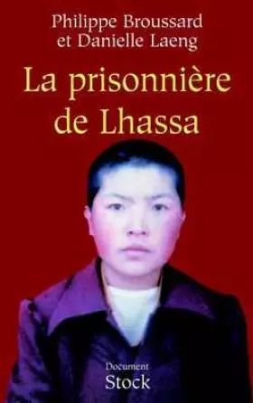 Couverture du produit · La Prisonnière de Lhassa