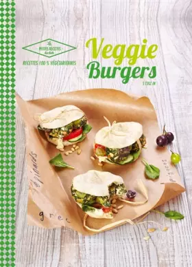 Couverture du produit · Veggie burgers: Recettes 100% végétariennes