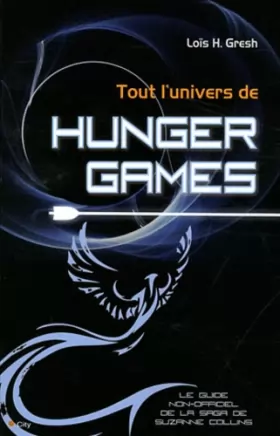 Couverture du produit · Tout l'univers d'Hunger Games