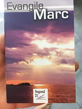 Couverture du produit · Évangile de Marc - Segond 21 [Paperback]