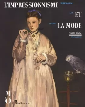 Couverture du produit · L'impressionnisme et la mode: Exposition présentée à Paris au musée d'Orsay du 25 septembre 2012 au 20 janvier 2013, à New York