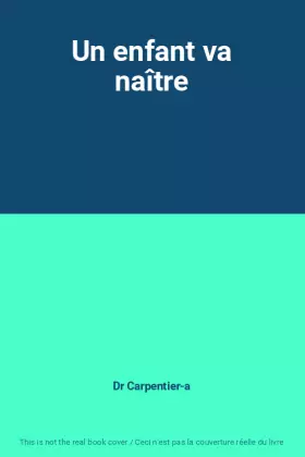 Couverture du produit · Un enfant va naître