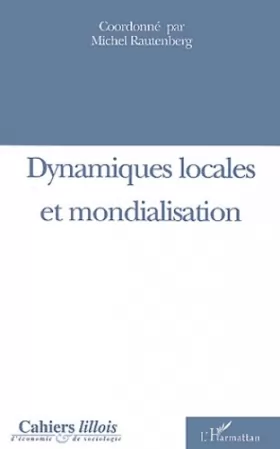Couverture du produit · Cahiers lillois d'économie et de sociologie, N° 40 : Dynamiques locales et mondialisation