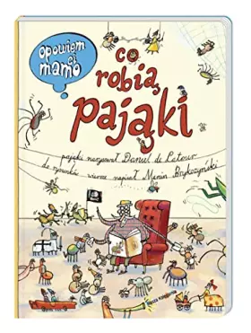 Couverture du produit · Opowiem ci mamo Co robią pająki