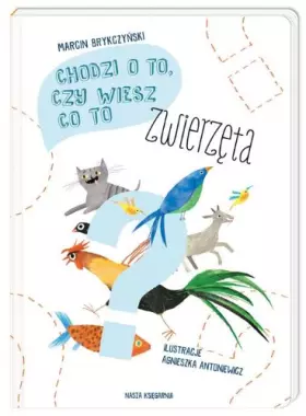 Couverture du produit · Chodzi o to czy wiesz co to Zwierzeta