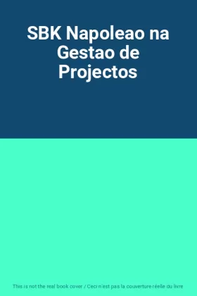 Couverture du produit · SBK Napoleao na Gestao de Projectos