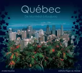 Couverture du produit · Québec: De Montréal à Kuujjuaq
