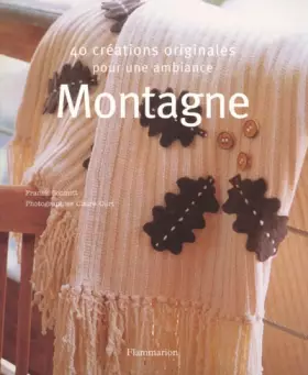 Couverture du produit · 40 créations originales pour une ambiance montagne