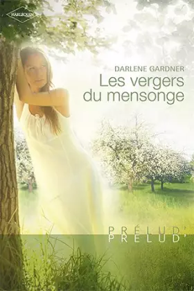 Couverture du produit · Les vergers du mensonge