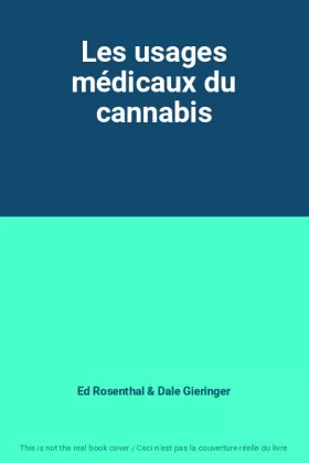 Couverture du produit · Les usages médicaux du cannabis