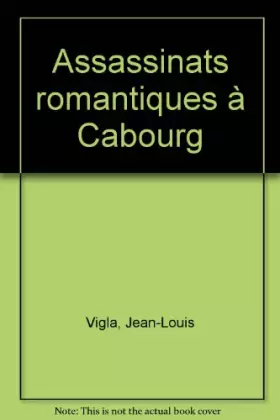 Couverture du produit · Assassinats romantiques à Cabourg