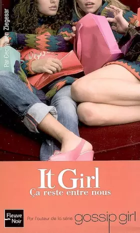 Couverture du produit · It Girl, Tome 2 : Ca reste entre nous