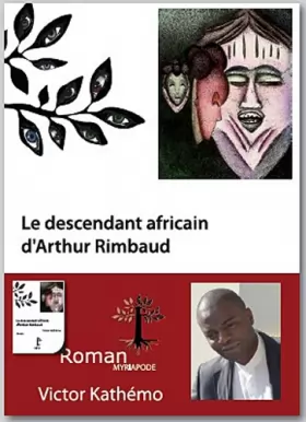 Couverture du produit · Le Descendant Africain d'Arthur Rimbaud