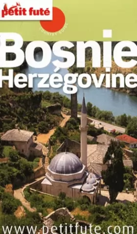 Couverture du produit · Petit Futé Bosnie-Herzégovine