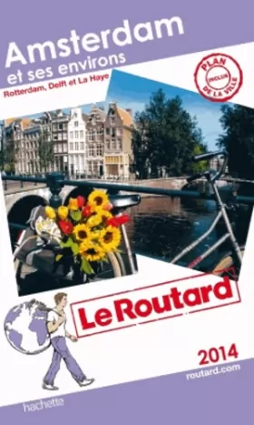 Couverture du produit · Le Routard Amsterdam et ses environs 2014