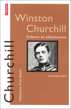 Couverture du produit · Churchill-Enfance et adolescence