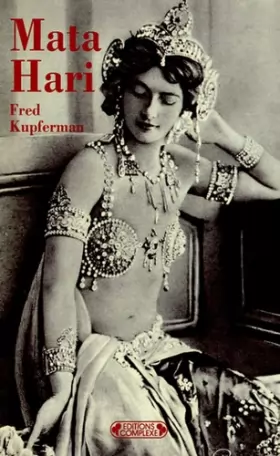 Couverture du produit · Mata Hari: Songes et mensonges