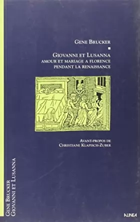 Couverture du produit · Giovanni et Lusanna: Amour et mariage à Florence pendant la Renaissance