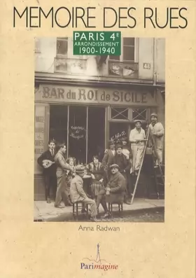 Couverture du produit · Mémoire des rues - Paris 4e arrondissement 1900-1940