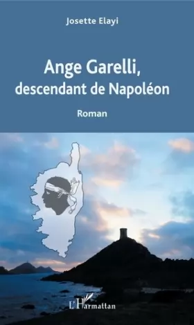 Couverture du produit · Ange Garelli: Descendant de Napoléon