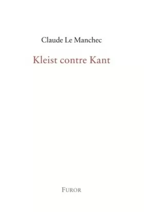 Couverture du produit · Kleist contre Kant