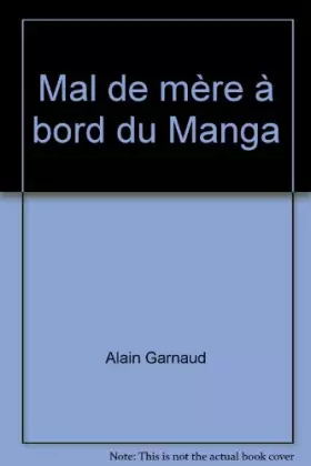 Couverture du produit · Mal de mère à bord du Manga