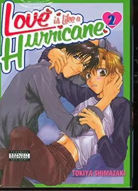 Couverture du produit · Love Is Like A Hurricane Volume 2 (Yaoi)
