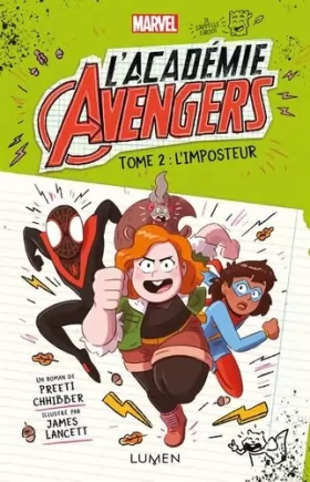Couverture du produit · L'Académie Avengers - tome 2 L'imposteur (02)
