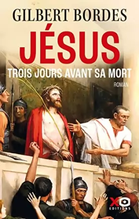 Couverture du produit · Jésus trois jours avant sa mort