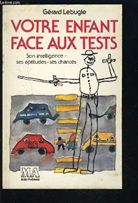 Couverture du produit · Votre enfant face aux tests