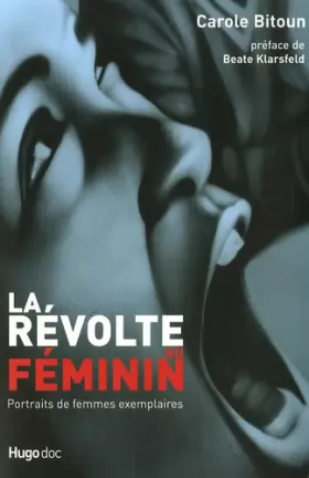 Couverture du produit · La révolte au féminin : Portraits de femmes exemplaires