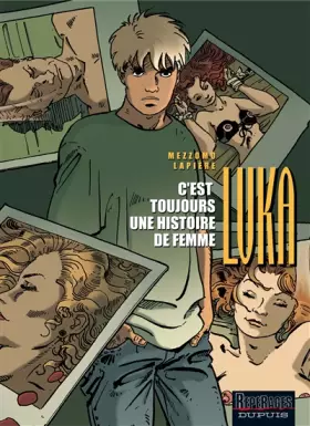 Couverture du produit · Luka, tome 1 : C'est toujours une histoire de femme