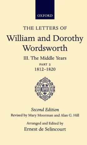 Couverture du produit · The Letters of William and Dorothy Wordsworth: Volume III. The Middle Years: Part 2. 1812-1820