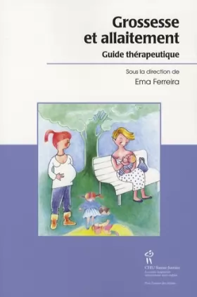 Couverture du produit · Grossesse et allaitement : Guide thérapeutique
