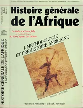 Couverture du produit · Histoire générale de l'Afrique / Méthodologie et Préhistoire Africaine / Tome I 1
