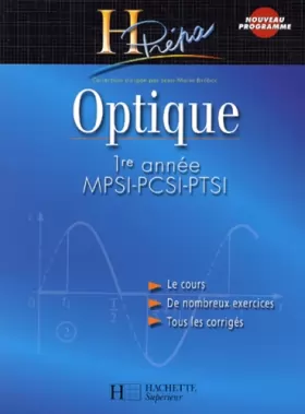 Couverture du produit · Optique MPSI-PCSI-PTSI 1ère année, édition 2003 : Cours et exercices corrigés