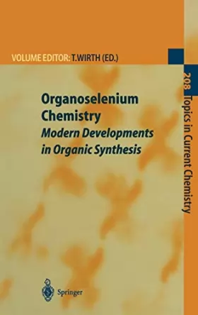 Couverture du produit · Organoselenium Chemistry: Modern Development in Organic Synthesis