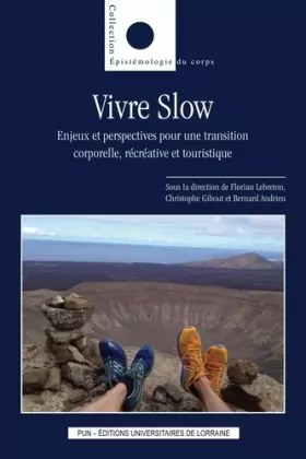Couverture du produit · Vivre Slow: Enjeux et perspectives pour une transition corporelle, récréative et touristique