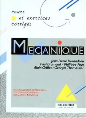 Couverture du produit · Mécanique, cours et exercices corrigés